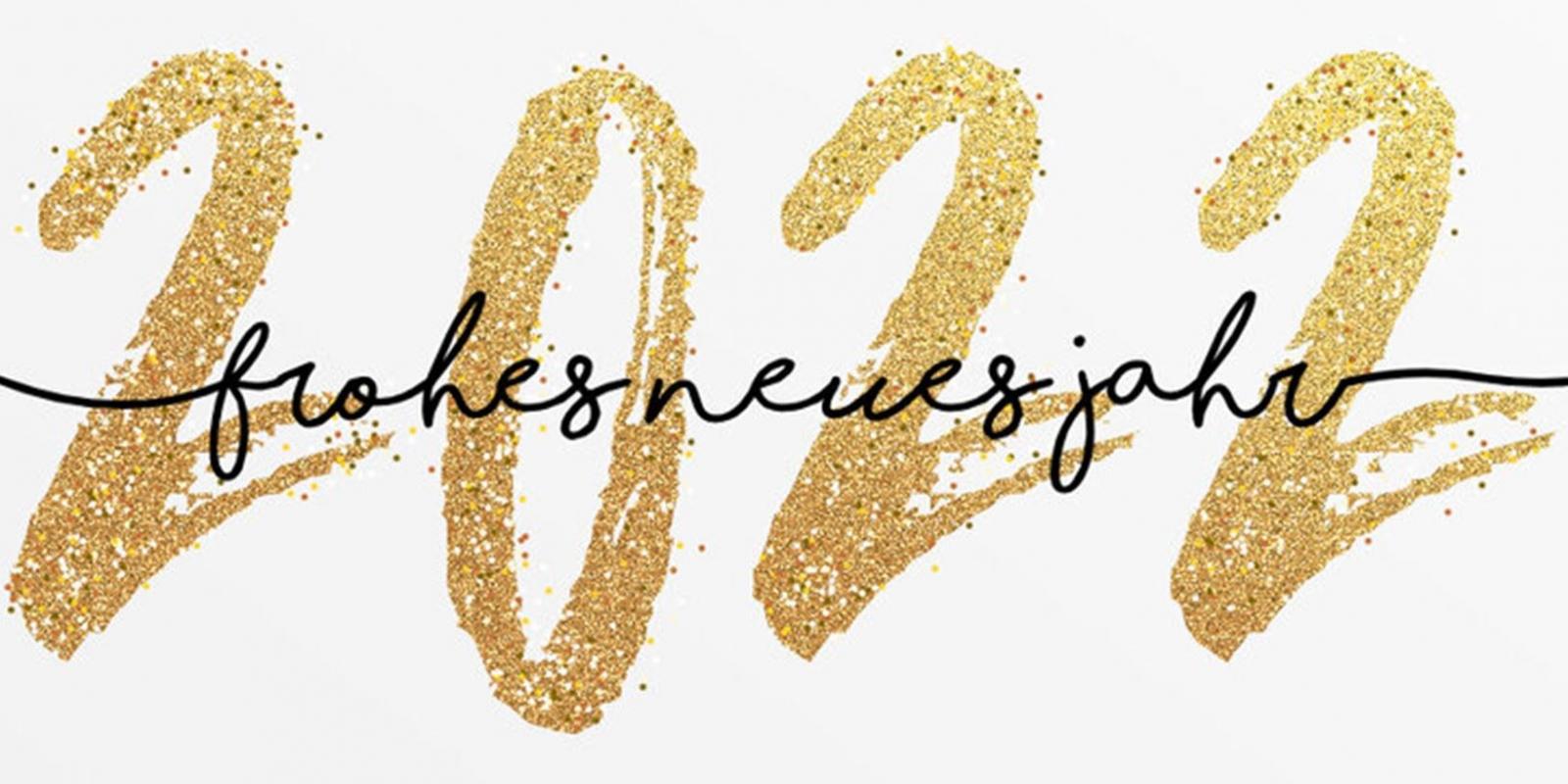 Neujahrsgrueße 2022